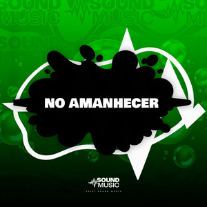NO AMANHECER (Explicit)