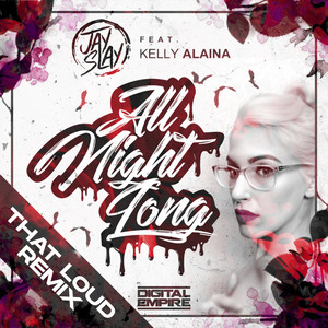 All Night Long (That Loud Remix)