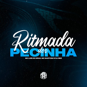 Ritmada dos Pecinha (Explicit)