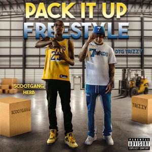 Pack It Up (Freestyle) (feat. Scootgang Herb) (Explicit)