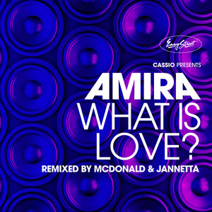 What Is Love? McDonald & Jannetta Remixes