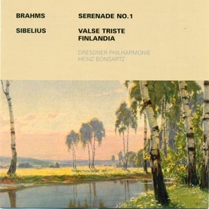 Johannes Brahms: Serenade No. 1 / Jeasn Sibelius: Valse triste / Finlandia (Dresden Philharmonic, Heinz Bongartz)