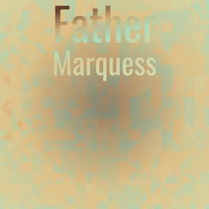 Father Marquess