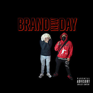 Brand New Day (Explicit)