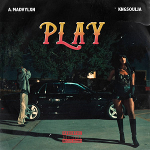 PLAY (Explicit)