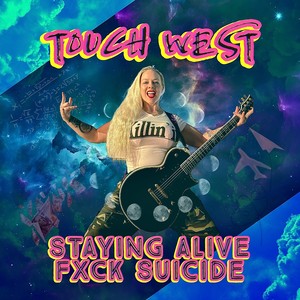 Staying Alive Fxck Suicide (Explicit)