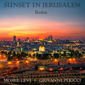 Sunset in Jerusalem Redux