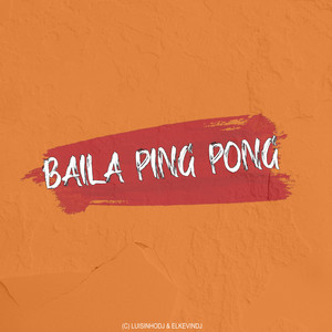 Baila Ping Pong