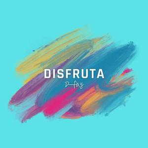 Disfruta (Explicit)