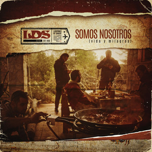 Somos Nosotros(Vida y Milagros)