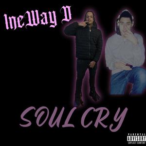 Soul Cry (Explicit)