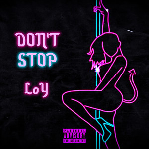 Don't Stop (Explicit)