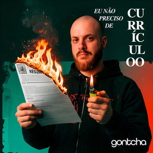 Eu Não Preciso de Currículo