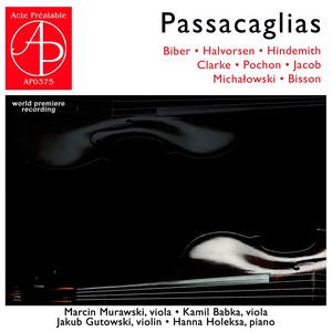 Passacaglias (World Premiere Recording)