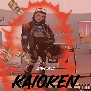 Kaioken (Explicit)
