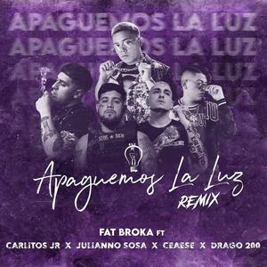 Apaguemos la luz, Vol. 2(feat. Juliano Sosa, Carlitos Junior, Ceaese & Drago)