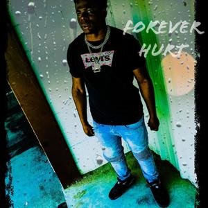 Forever Hurt (Explicit)