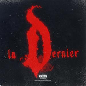 La Dernier (Explicit)