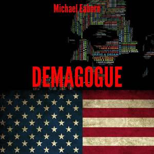 Demagogue (Explicit)