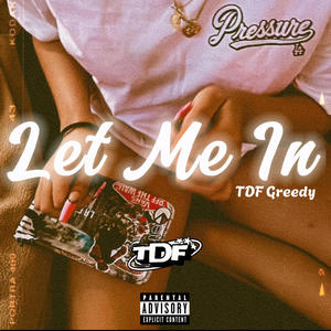 Let Me In (Explicit)