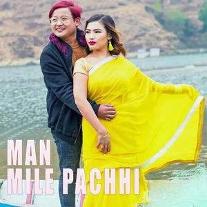 Man Mile Pachhi