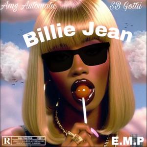 Billie Jean (feat. SB Gottii) [Explicit]