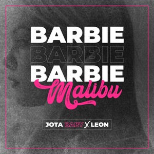 Barbie Malibú (feat. Leon) [Explicit]