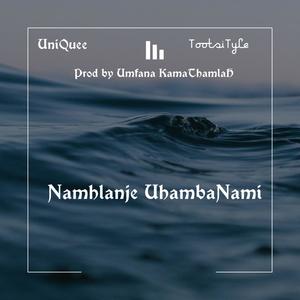 Namhlanje uhamba nami