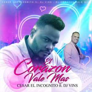 El Corazon Vale Mas (feat. DJ Vins)