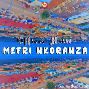 Mefri Nkoranza (Explicit)