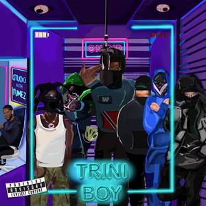 Trini Boy (Explicit)