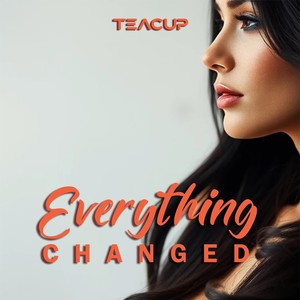 Everything Changed