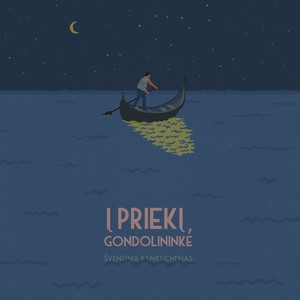 Į Priekį, Gondolininke