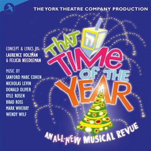 That Time of the Year (Original Off Broadway Cast, The York Theatre Company)