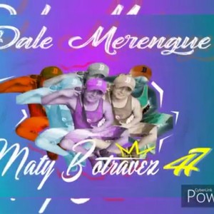 dale merengue matybotravez47