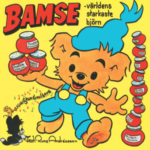 Bamse - världens starkaste björn