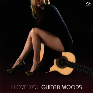 I Love You Guitar Moods