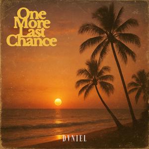 One More Last Chance