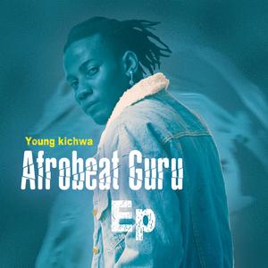 Afrobeat Guru Ep (Explicit)