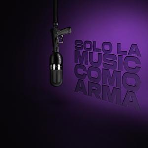 Solo la music como arma (feat. Prod_illana) [Explicit]