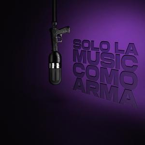 Solo la music como arma (feat. Prod_illana) (Explicit)