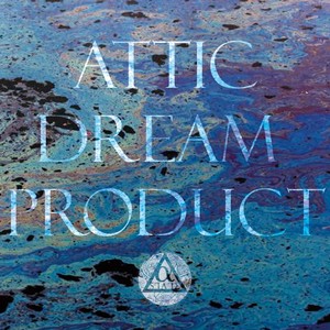 Attic Dream Product (Explicit)