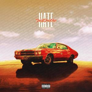 Hate (Explicit)