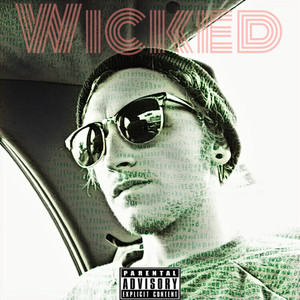 Wicked (Explicit)