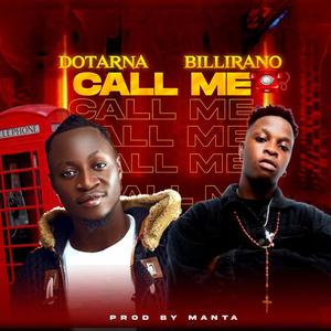 Call Me (feat. Billirano) [Explicit]