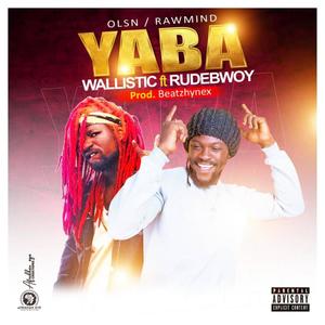 Yaba (feat. Rudebwoy Ranking)