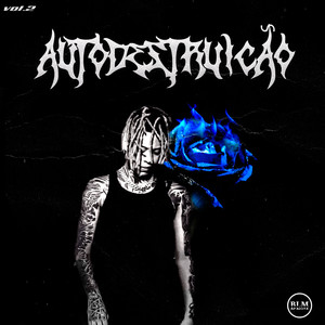 Autodestruição Vol. 2 (Explicit)