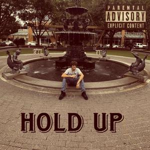 Hold up (feat. Tavyo) (Explicit)