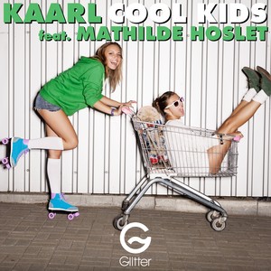 Cool Kids (Radio Edit)