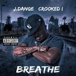 Breathe(feat. Crooked I) (Explicit)